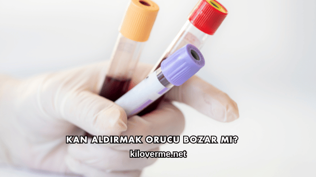 Kan Aldırmak Orucu Bozar mı?