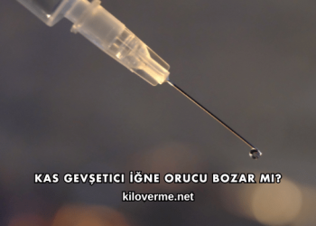 Kas Gevşetici İğne Orucu Bozar mı?