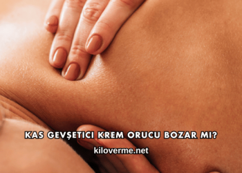 Kas Gevşetici Krem Orucu Bozar mı?