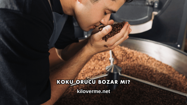 Koku Orucu Bozar mı?