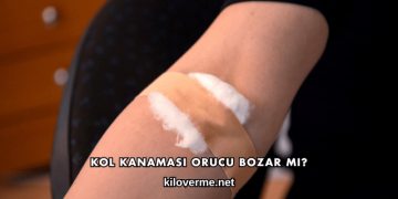 Kol Kanaması Orucu Bozar mı?