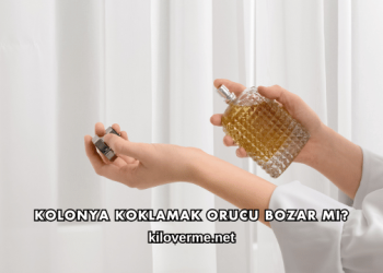 Kolonya Koklamak Orucu Bozar mı?