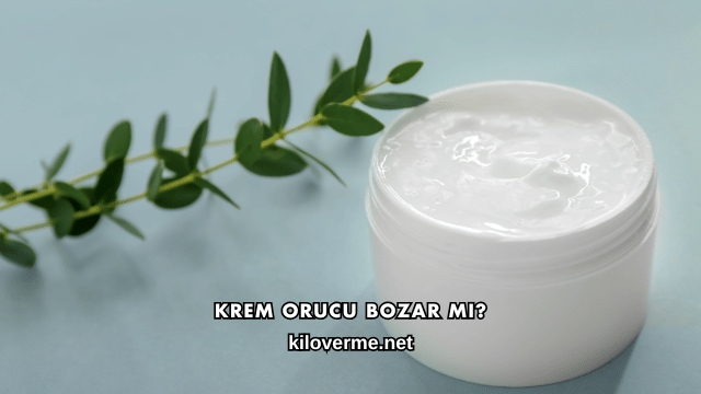 Krem Orucu Bozar mı?