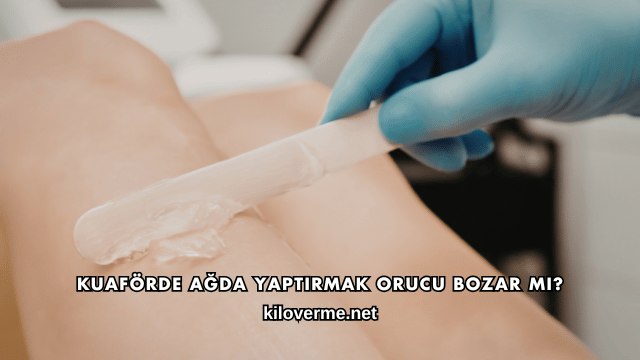 Kuaförde Ağda Yaptırmak Orucu Bozar mı?