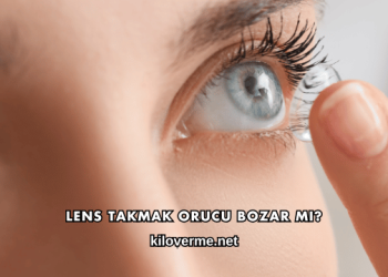Lens Takmak Orucu Bozar mı?