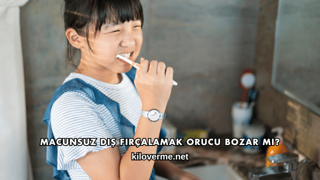 Macunsuz Diş Fırçalamak Orucu Bozar mı?