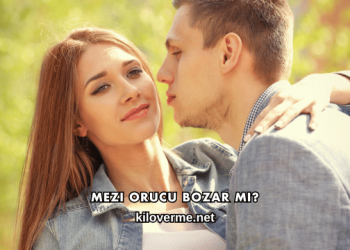 Mezi Orucu Bozar mı?