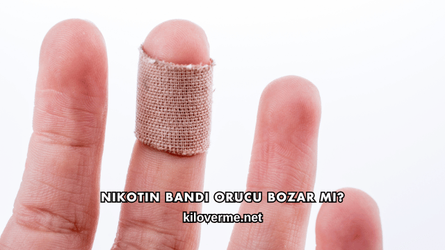Nikotin Bandı Orucu Bozar mı?