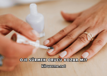 Oje Sürmek Orucu Bozar mı?