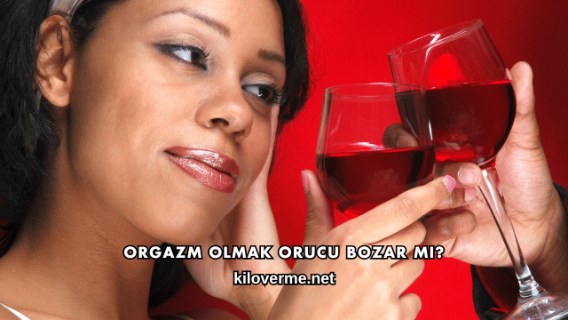 Orgazm Olmak Orucu Bozar mı?