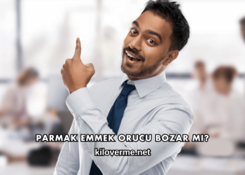Parmak Emmek Orucu Bozar mı?