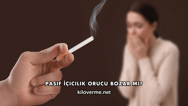 Pasif İçicilik Orucu Bozar mı?