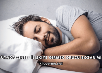 Rüyada Cinsel İlişkiye Girmek Orucu Bozar mı?