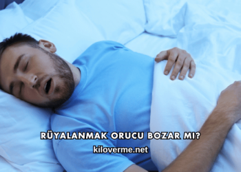 Rüyalanmak Orucu Bozar mı?