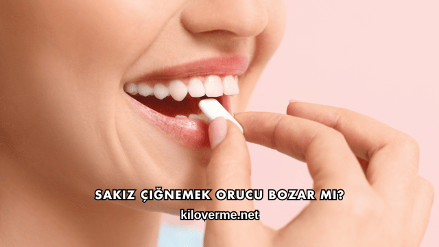 Sakız Çiğnemek Orucu Bozar mı?