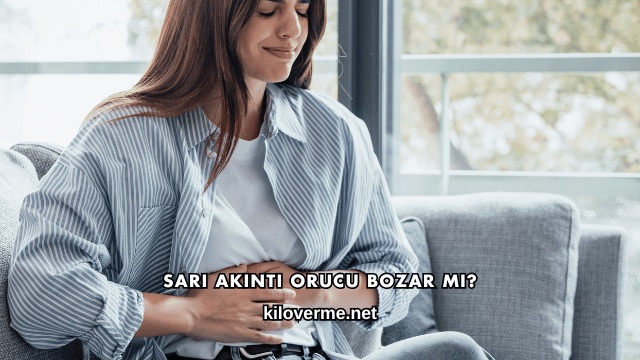 Sarı Akıntı Orucu Bozar mı?