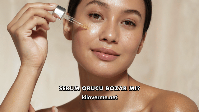 Serum Orucu Bozar mı?