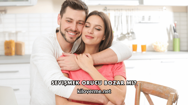 Sevişmek Orucu Bozar mı?