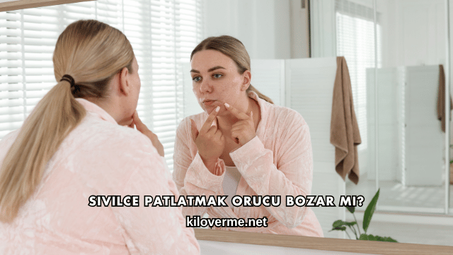 Sivilce Patlatmak Orucu Bozar mı?