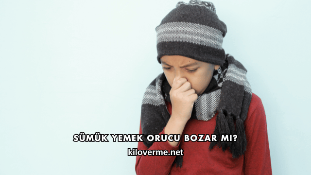 Sümük Yemek Orucu Bozar mı?