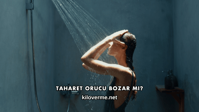Taharet Orucu Bozar mı?