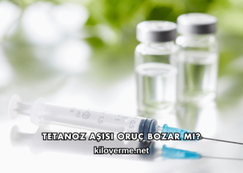 Tetanoz Aşısı Oruç Bozar mı?