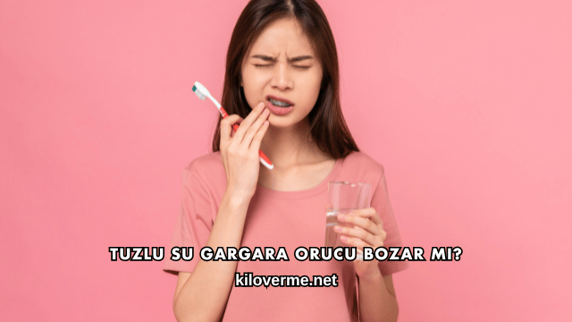 Tuzlu Su Gargara Orucu Bozar mı?