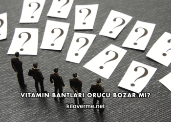 Vitamin Bantları Orucu Bozar mı?