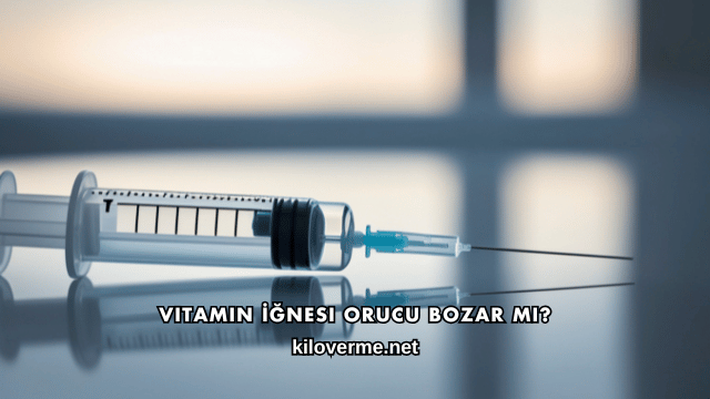 Vitamin İğnesi Orucu Bozar mı?