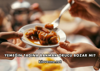 Yemeğin Tadına Bakmak Orucu Bozar mı?