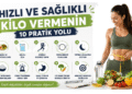 Hızlı ve Sağlıklı Kilo Vermenin 10 Pratik Yolu